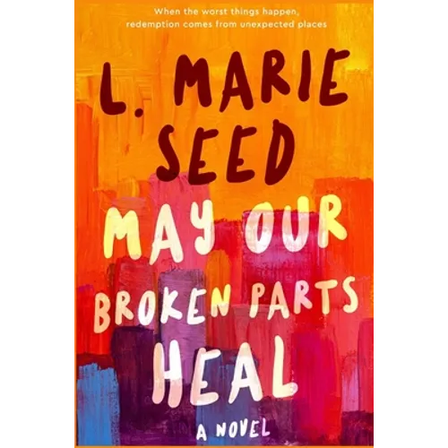 May Our Broken Parts Heal