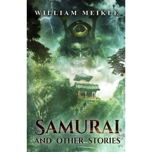 Samurai and Other Stories
