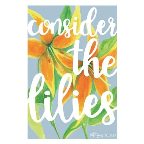 Consider the Lilies
