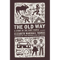 The Old Way: A Story of the First People