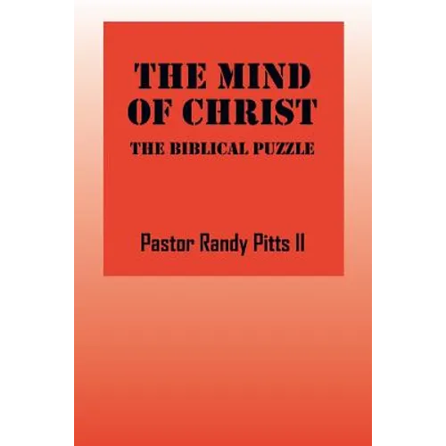 The Mind of Christ: The Biblical Puzzle