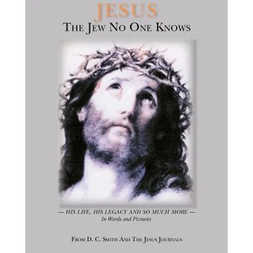 Jesus The Jew No One Knows