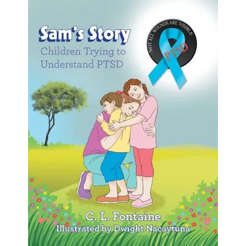 Sam's Story: Children Trying to Understand Ptsd