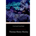 Coral and Coral Reefs