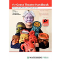 Geese Theatre Handbook: Drama with Offenders and People at Risk