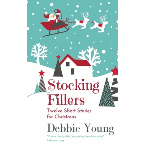 Stocking Fillers: Twelve Short Stories for Christmas