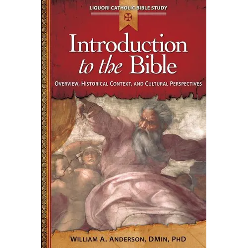 Introduction to the Bible: Overview, Historical Context, and Cultural Perspectives
