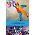 Toby Tyler; Or, Ten Weeks with a Circus by James Otis