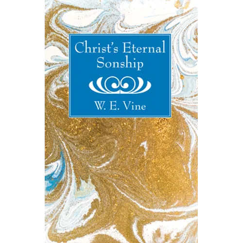Christ's Eternal Sonship