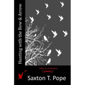 Hunting with the Bow & Arrow