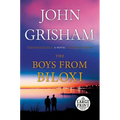 The Boys from Biloxi: A Legal Thriller