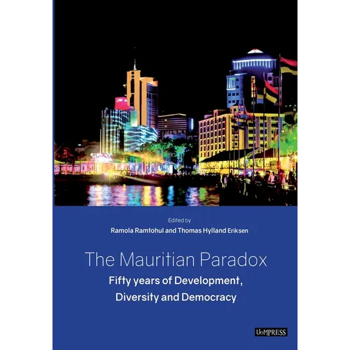 The Mauritian Paradox: Fifty years of Development, Diversity and Democracy