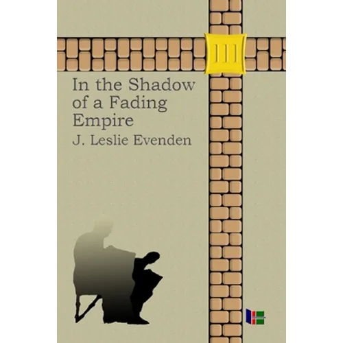 In the Shadow of a Fading Empire