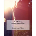 An Old-fashioned Girl