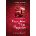 Unspeakable Things Unspoken: An Irigarayan Reading of Otherness and Victimization in Judges 19-21