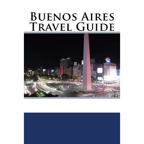 Buenos Aires Travel Guide