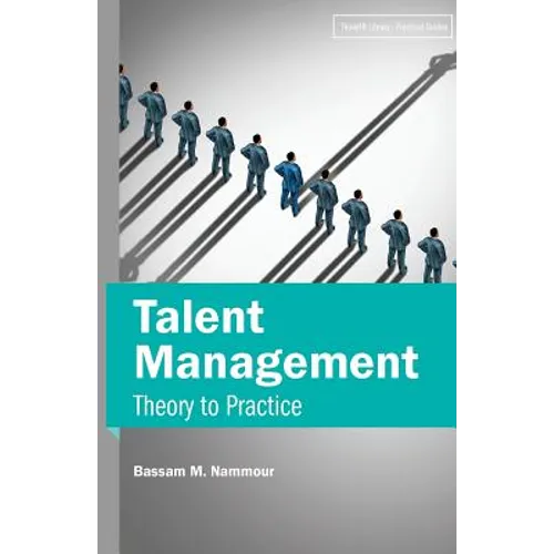 Talent Management: Theory to Practice