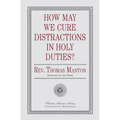 How May We Cure Distractions in Holy Duties?