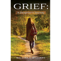 Grief: A Daughter's Journey