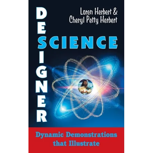 Designer Science: Dynamic Demonstrations that Illustrate