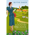 A Simple Country Murder: A 1940s Cotswolds Mystery