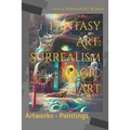 Fantasy Art: Surrealism + Magic Art: Artworks - Paintings