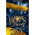A Dope Boy's Diary: A Standalone Hood Romance