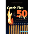 Catch Fire in 50 Days - Readiness 360 Edition