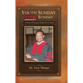 Youth Sunday Every Sunday: A Series of Sermons Devoted to Youth
