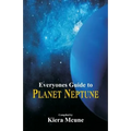 Everyone's Guide to Planet Neptune