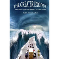 The Greater Exodus