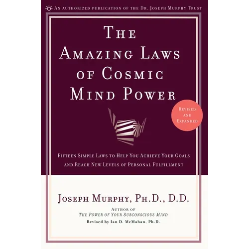 The Amazing Laws of Cosmic Mind Power