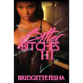 Bitter Bitches 3