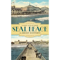 Seal Beach: A Brief History