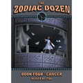 Cancer: Book Four in the Zodiac Dozen Series
