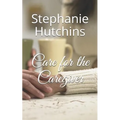 Care for the Caregiver