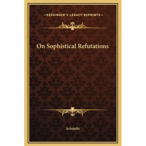 On Sophistical Refutations