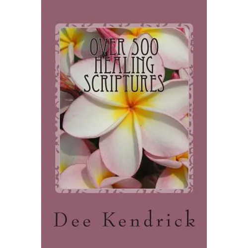 Over 500 Healing Scriptures