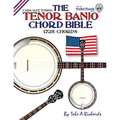 The Tenor Banjo Chord Bible: CGDA Standard 'Jazz' Tuning 1,728 Chords