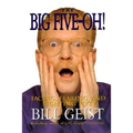 The Big Five-Oh!: Facing, Fearing, and Fighting Fifty