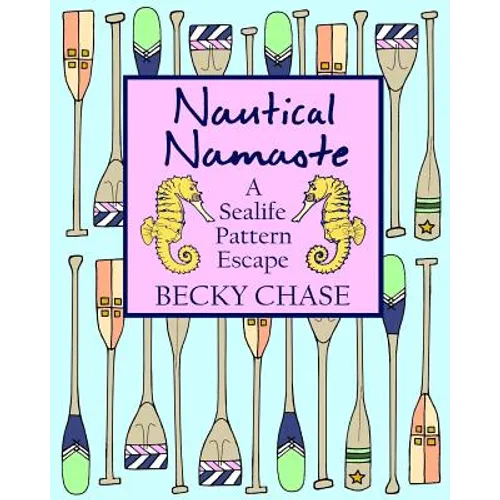 Nautical Namaste: A Sealife Pattern Escape