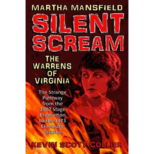 Martha Mansfield Silent Scream