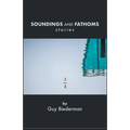 Soundings And Fathoms: stories