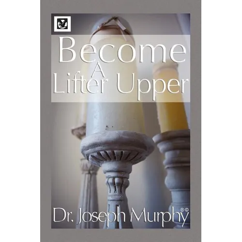 Become a Lifter-Upper