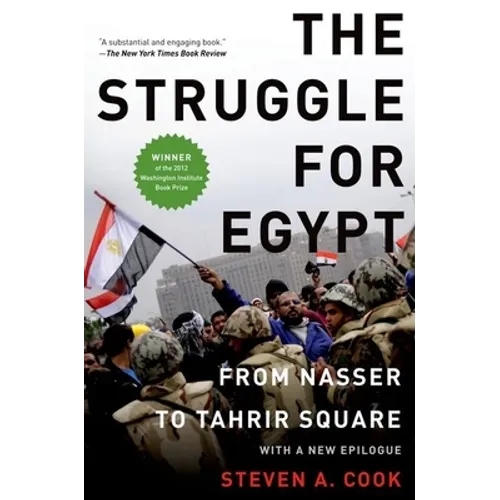 Struggle for Egypt: From Nasser to Tahrir Square