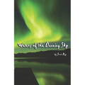 Waters of the Dancing Sky