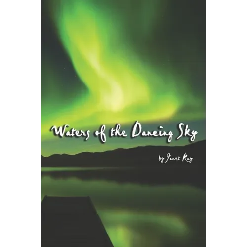 Waters of the Dancing Sky