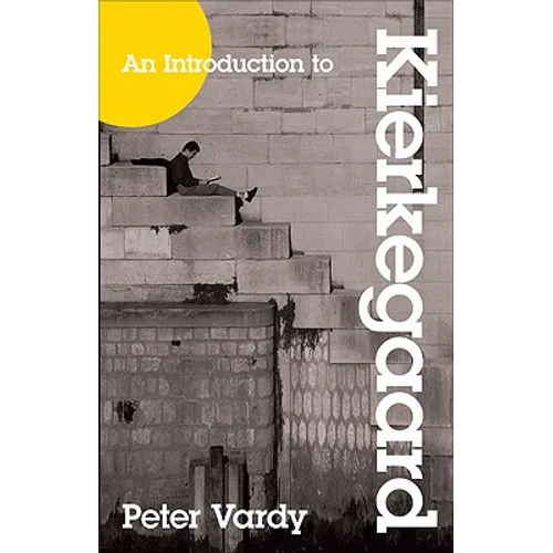 An Introduction to Kierkegaard