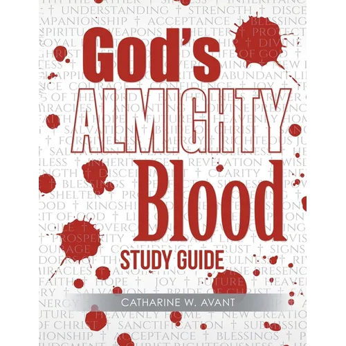 God's Almighty Blood Study Guide