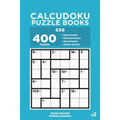 Calcudoku Puzzle Books - 400 Easy to Master Puzzles 6x6 (Volume 2)